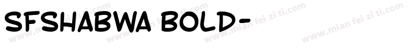 SFShabwa Bold字体转换